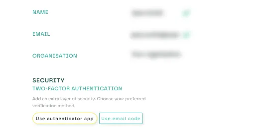 Your profile settings, with name, email and organisation, and the two-factor authentication options
